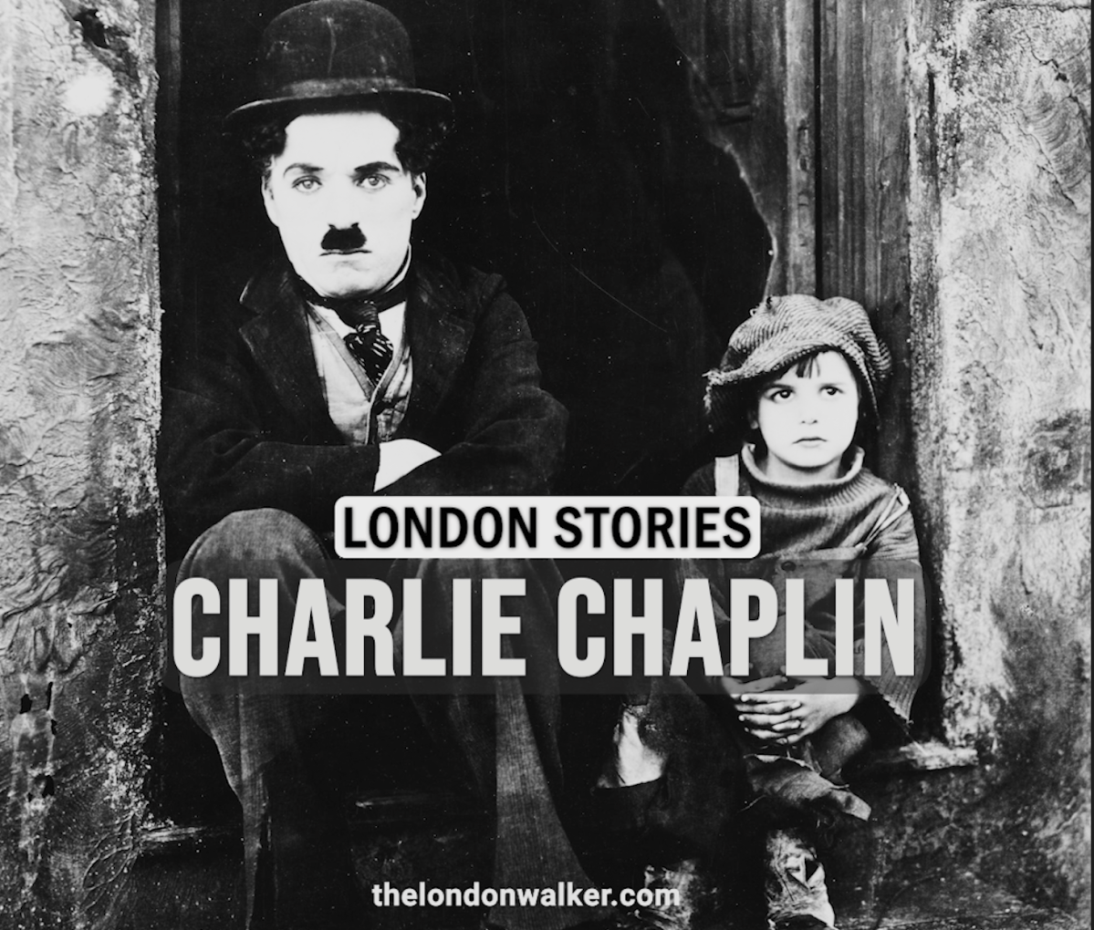London Stories – Charlie&nbsp;Chaplin